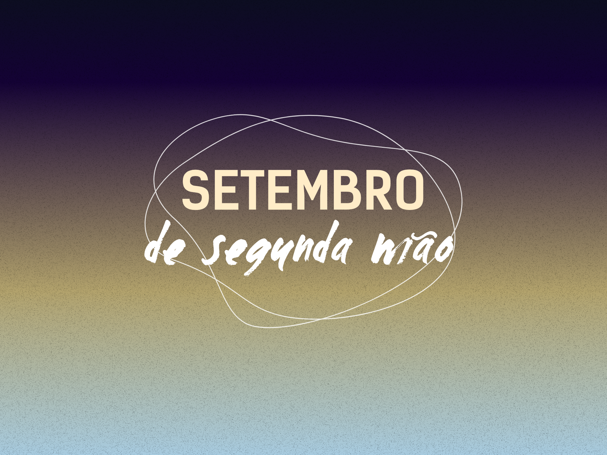 Segunda Mão em setembro!